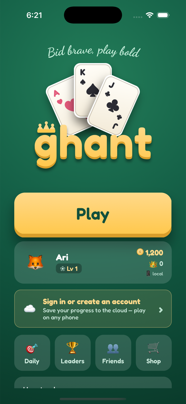 The Ghant home hub — Play button, your profile with chips and level, and Daily, Leaders, Friends, Shop